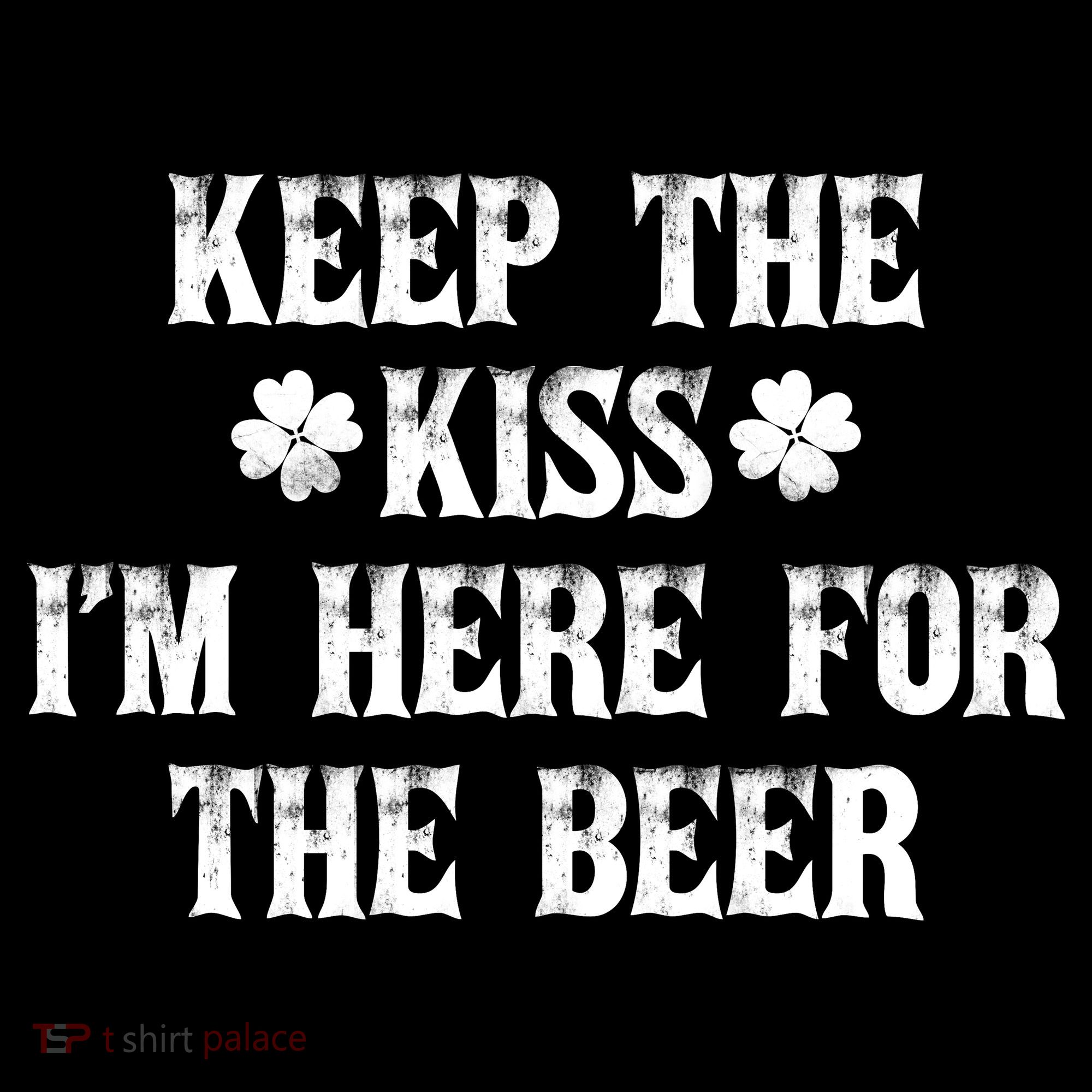 Keep The Kiss I'm Here For The Beer Women's Tank Top