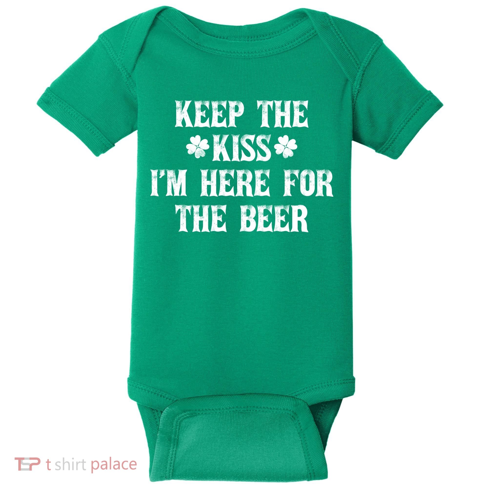 Keep The Kiss I'm Here For The Beer Baby Bodysuit
