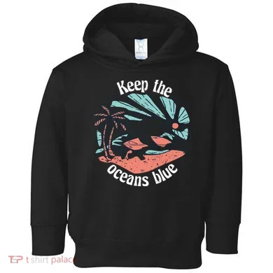 Keep The Ocean Blue Toddler Hoodie