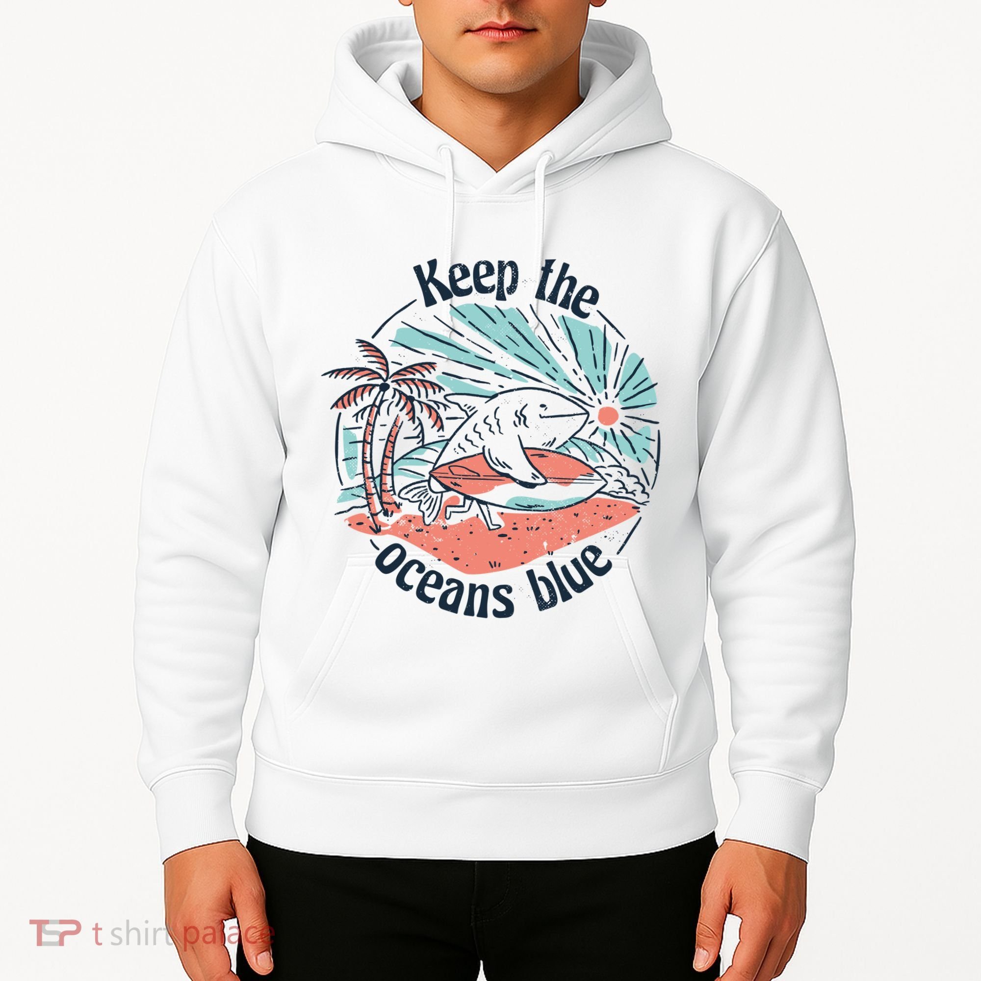Keep The Ocean Blue Hoodie