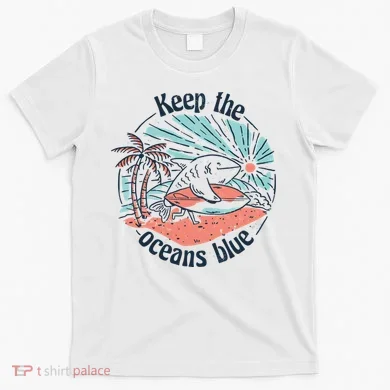 Keep The Ocean Blue T-Shirt