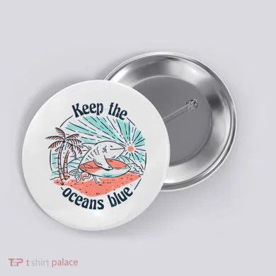 Keep The Ocean Blue Button