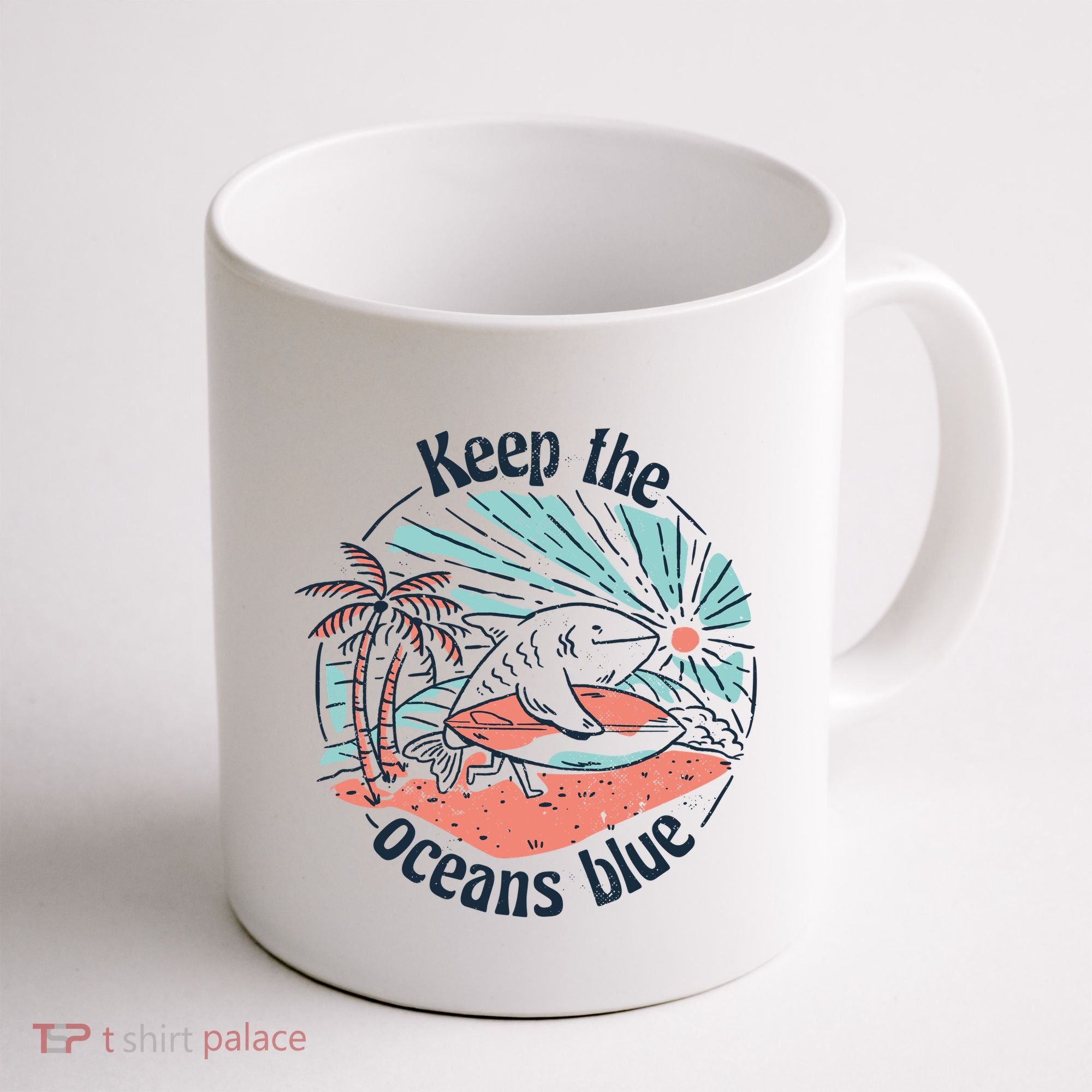 Keep The Ocean Blue Coffee Mug