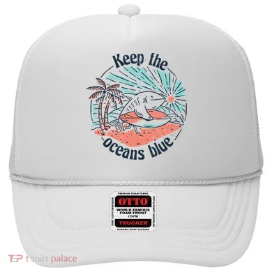 Keep The Ocean Blue Hat