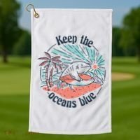 Keep The Ocean Blue Golf Towel thumb 1