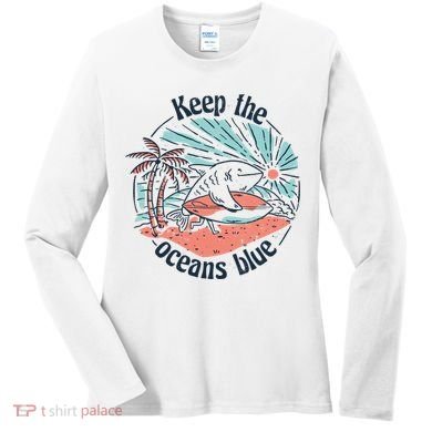 Keep The Ocean Blue Women's Long Sleeve Shirt