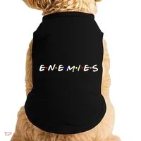 Keep Your Enemies Close Doggie Tank thumb 0