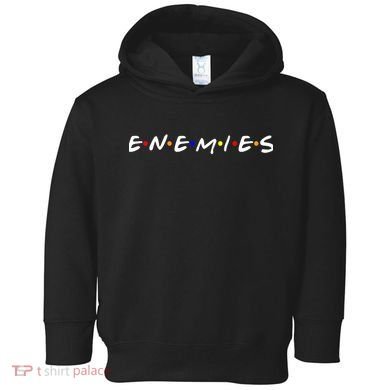 Keep Your Enemies Close Toddler Hoodie