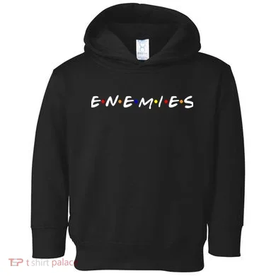 Keep Your Enemies Close Toddler Hoodie