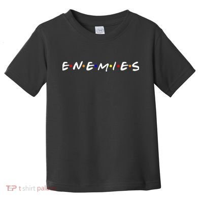 Keep Your Enemies Close Toddler T-Shirt