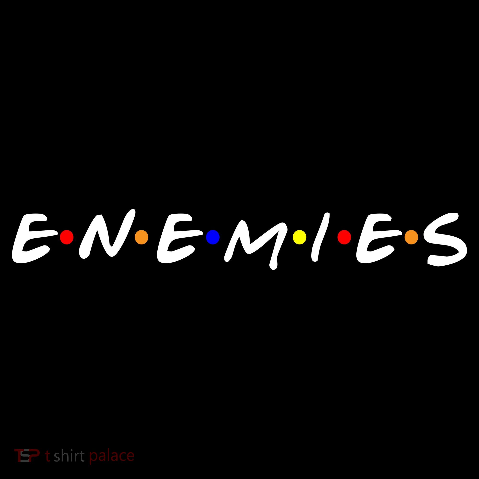 Keep Your Enemies Close Women's T-Shirt