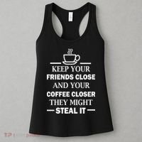 Keep Your Friends Close And Your Coffee Closer Women's Tank Top thumb 3