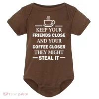 Keep Your Friends Close And Your Coffee Closer Baby Bodysuit thumb 0