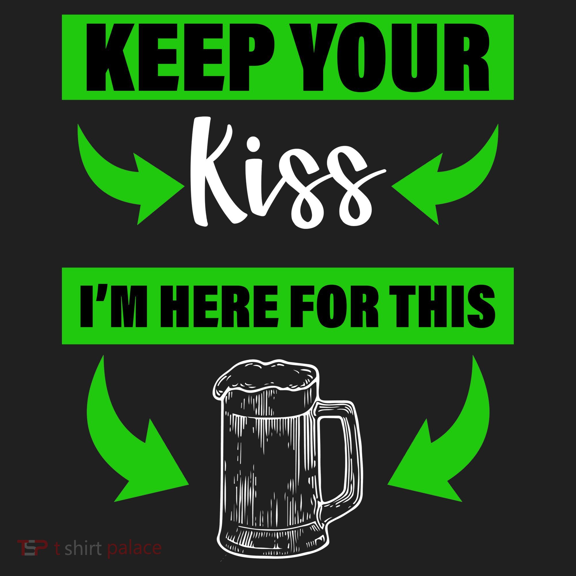 Keep Your Kiss I'm Here For The Beer Beanie