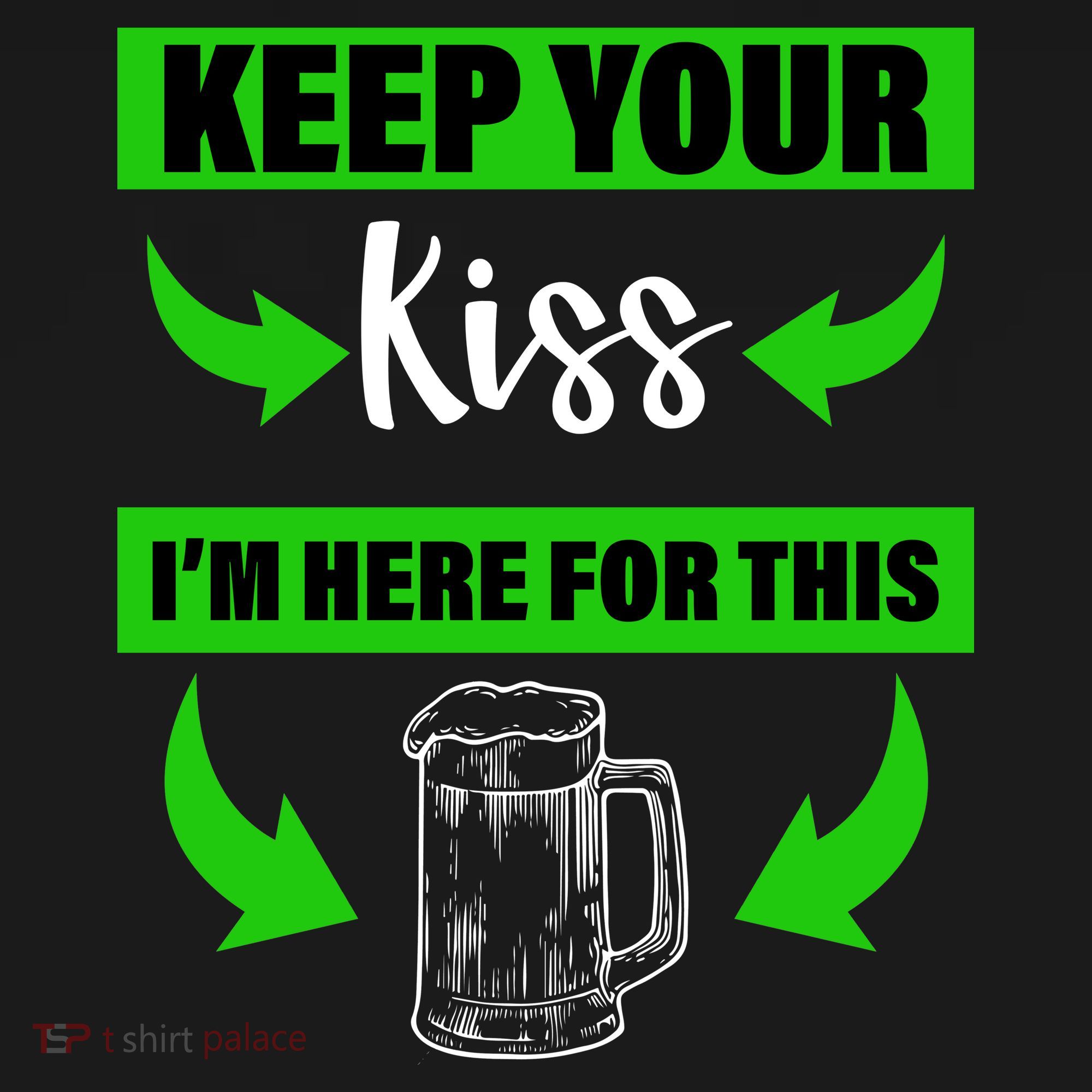 Keep Your Kiss I'm Here For The Beer Coaster