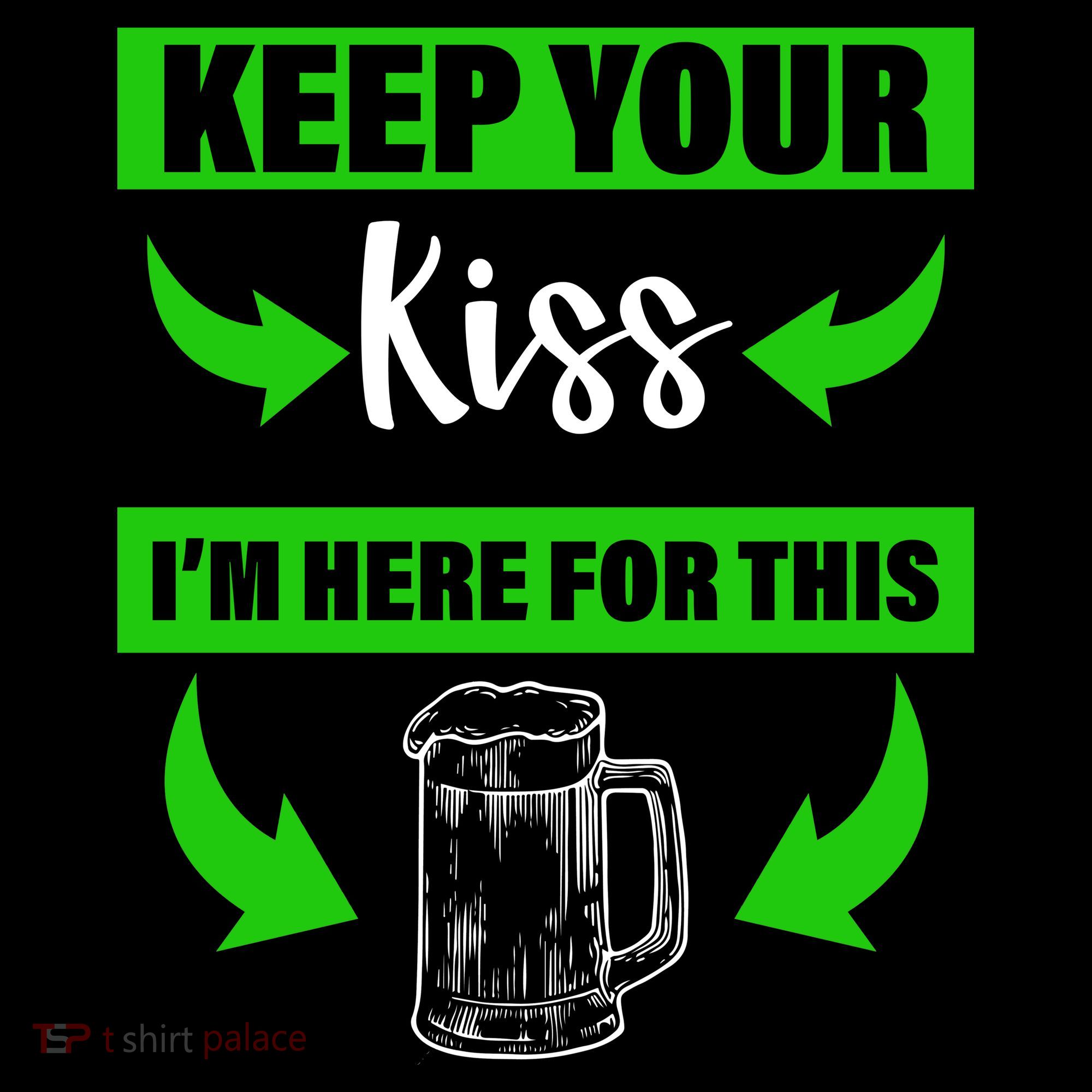 Keep Your Kiss I'm Here For The Beer Women's Hoodie