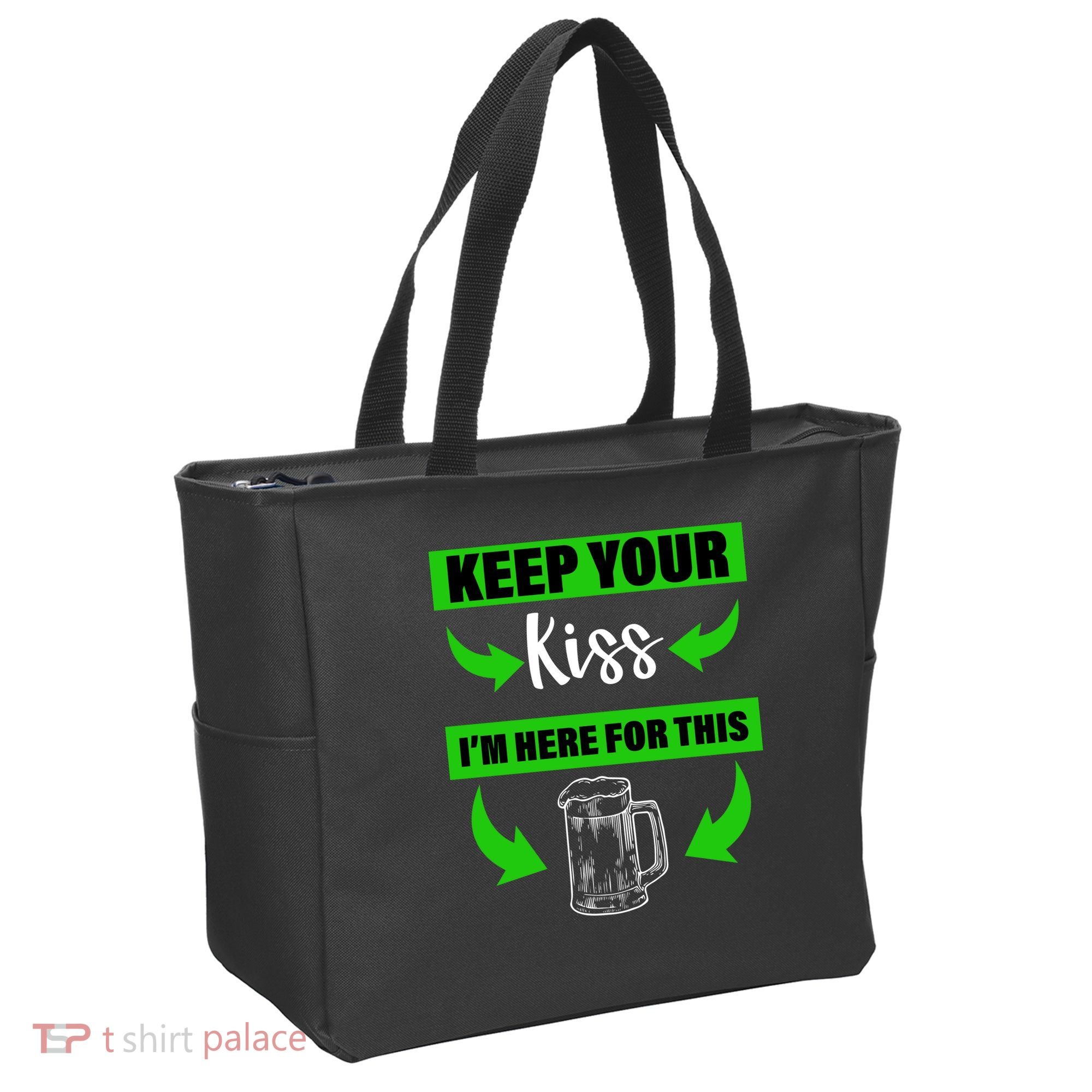 Keep Your Kiss I'm Here For The Beer Tote Bag