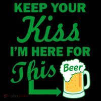 Keep Your Kiss I'm Here For This Beer Coffee Mug thumb 5