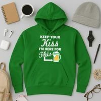 Keep Your Kiss I'm Here For This Beer Hoodie thumb 3