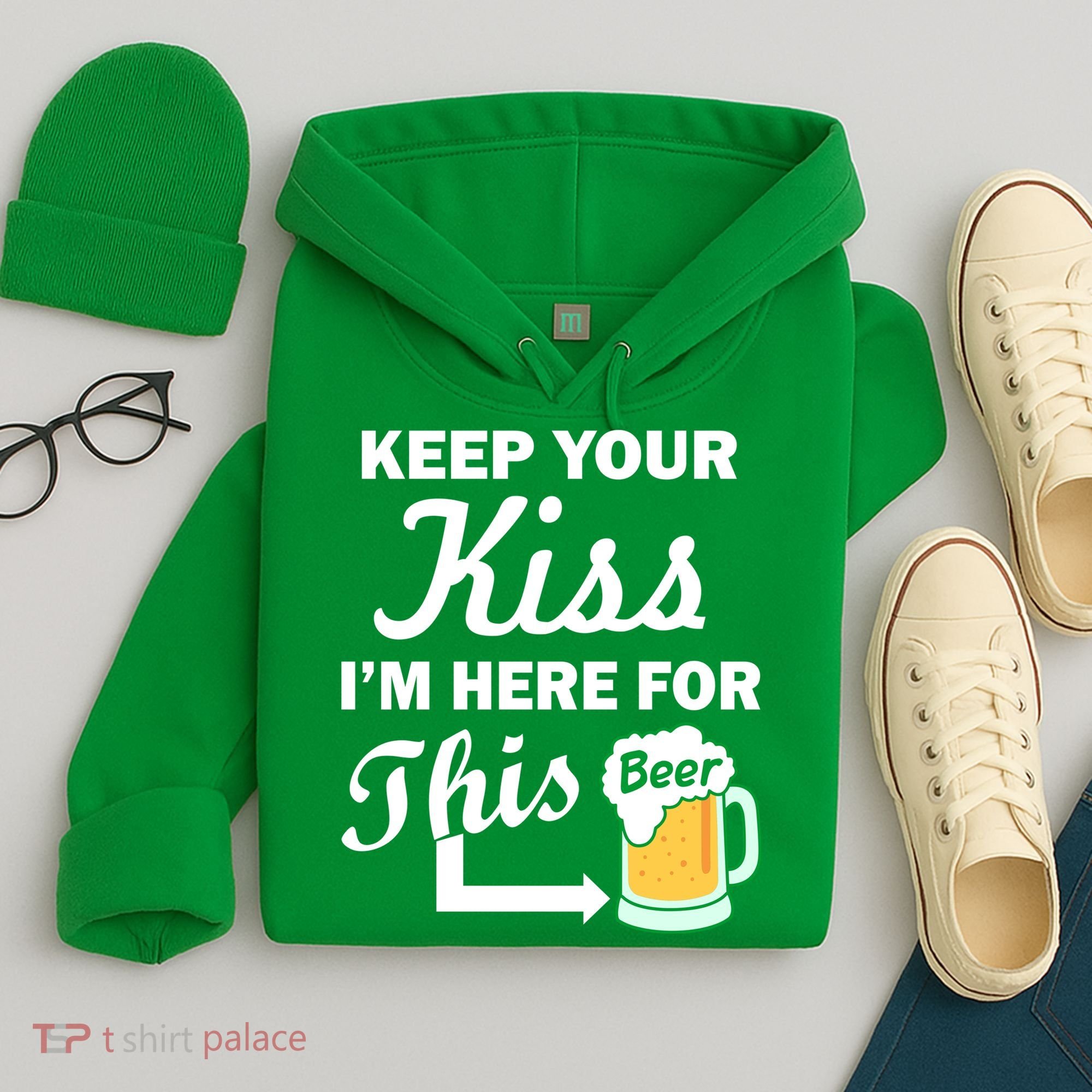 Keep Your Kiss I'm Here For This Beer Hoodie