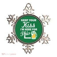 Keep Your Kiss I'm Here For This Beer Ornament thumb 0