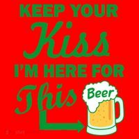Keep Your Kiss I'm Here For This Beer Santa Hat thumb 1