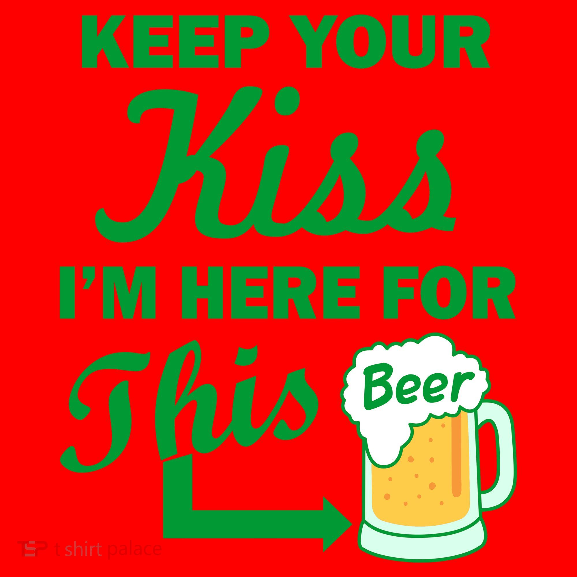 Keep Your Kiss I'm Here For This Beer Santa Hat