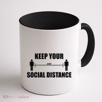 Keep Your Social Distance 6 Feet Coffee Mug thumb 1