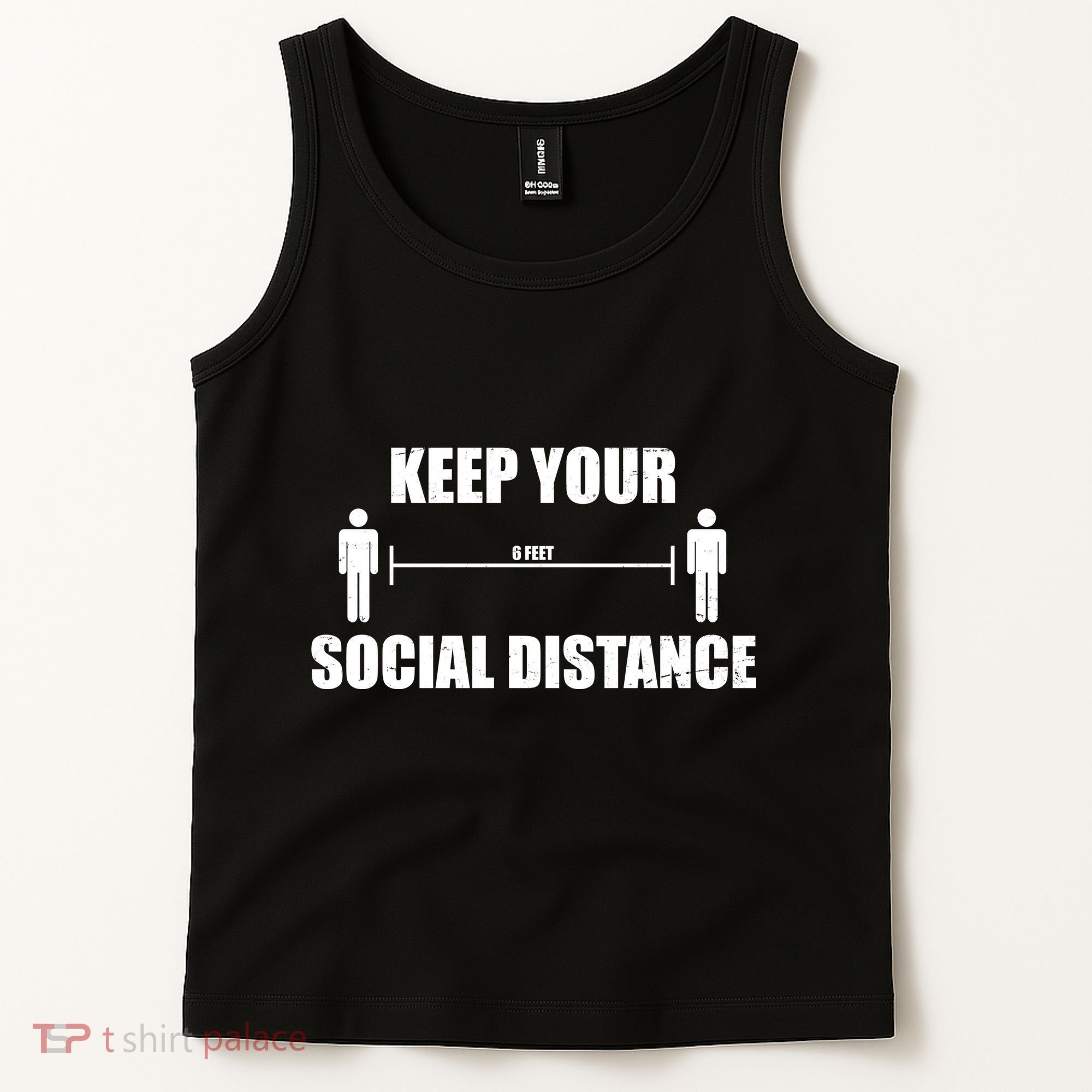 Keep Your Social Distance 6 Feet Tank Top