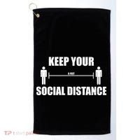 Keep Your Social Distance 6 Feet Golf Towel thumb 0