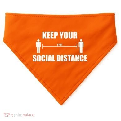 Keep Your Social Distance 6 Feet USA-Made Doggie Bandana