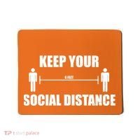 Keep Your Social Distance 6 Feet Mousepad thumb 0