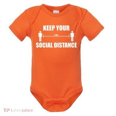Keep Your Social Distance 6 Feet Baby Bodysuit