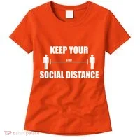 Keep Your Social Distance 6 Feet Women's T-Shirt thumb 0