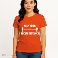 Keep Your Social Distance 6 Feet Women's T-Shirt thumb 4
