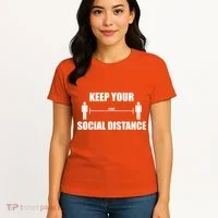 Keep Your Social Distance 6 Feet Women's T-Shirt thumb 4