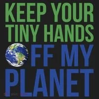 Keep Your Tiny Hads Off My Planet Earth Photo Women's Sweatshirt thumb 2