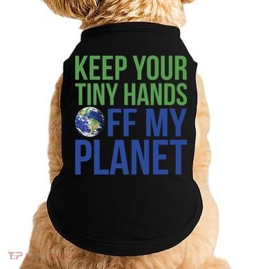 Keep Your Tiny Hads Off My Planet Earth Photo Doggie Tank
