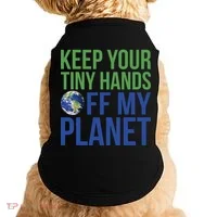 Keep Your Tiny Hads Off My Planet Earth Photo Doggie Tank thumb 0