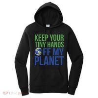Keep Your Tiny Hads Off My Planet Earth Photo Women's Hoodie thumb 0