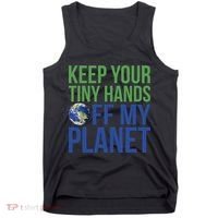 Keep Your Tiny Hads Off My Planet Earth Photo Tank Top thumb 0
