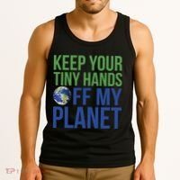 Keep Your Tiny Hads Off My Planet Earth Photo Tank Top thumb 3