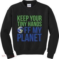 Keep Your Tiny Hads Off My Planet Earth Photo Kids Sweatshirt thumb 0