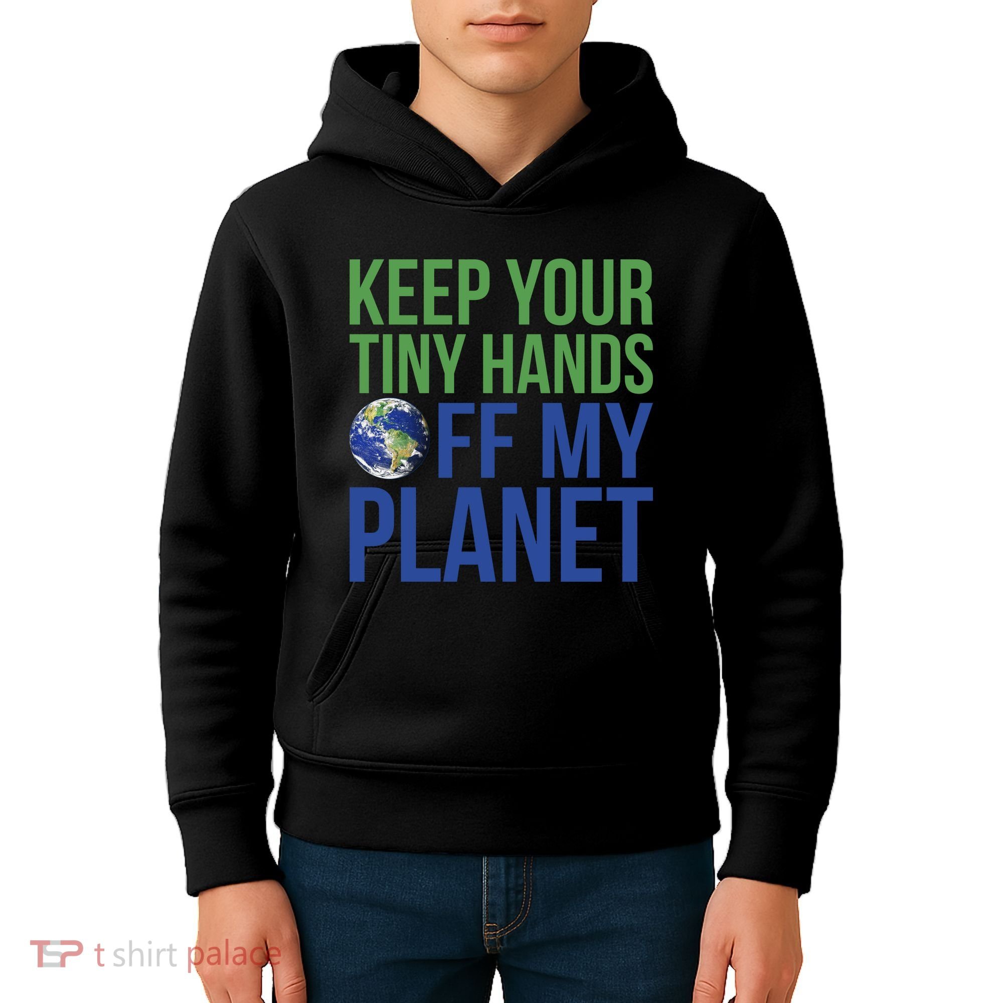 Keep Your Tiny Hads Off My Planet Earth Photo Kids Hoodie
