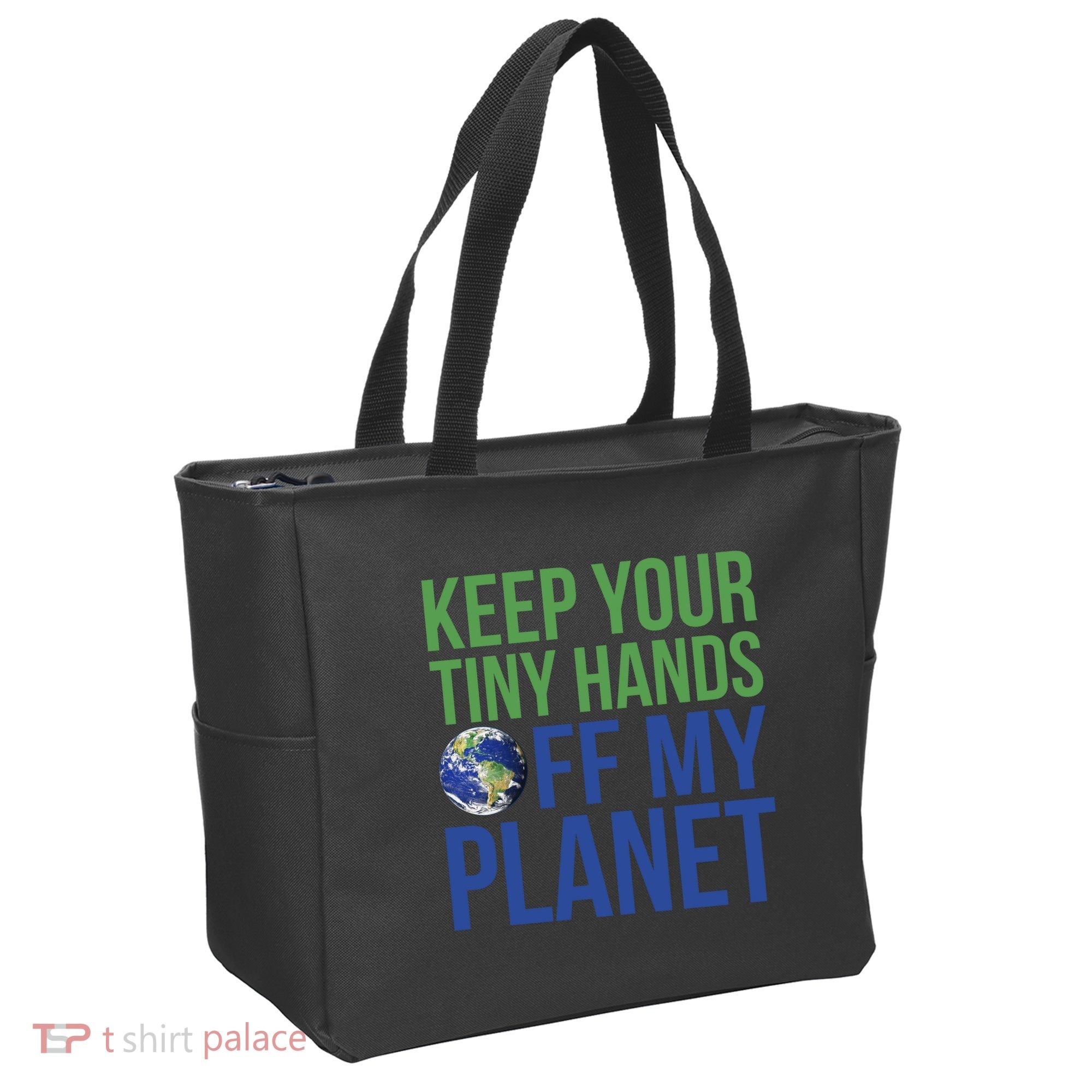 Keep Your Tiny Hads Off My Planet Earth Photo Tote Bag