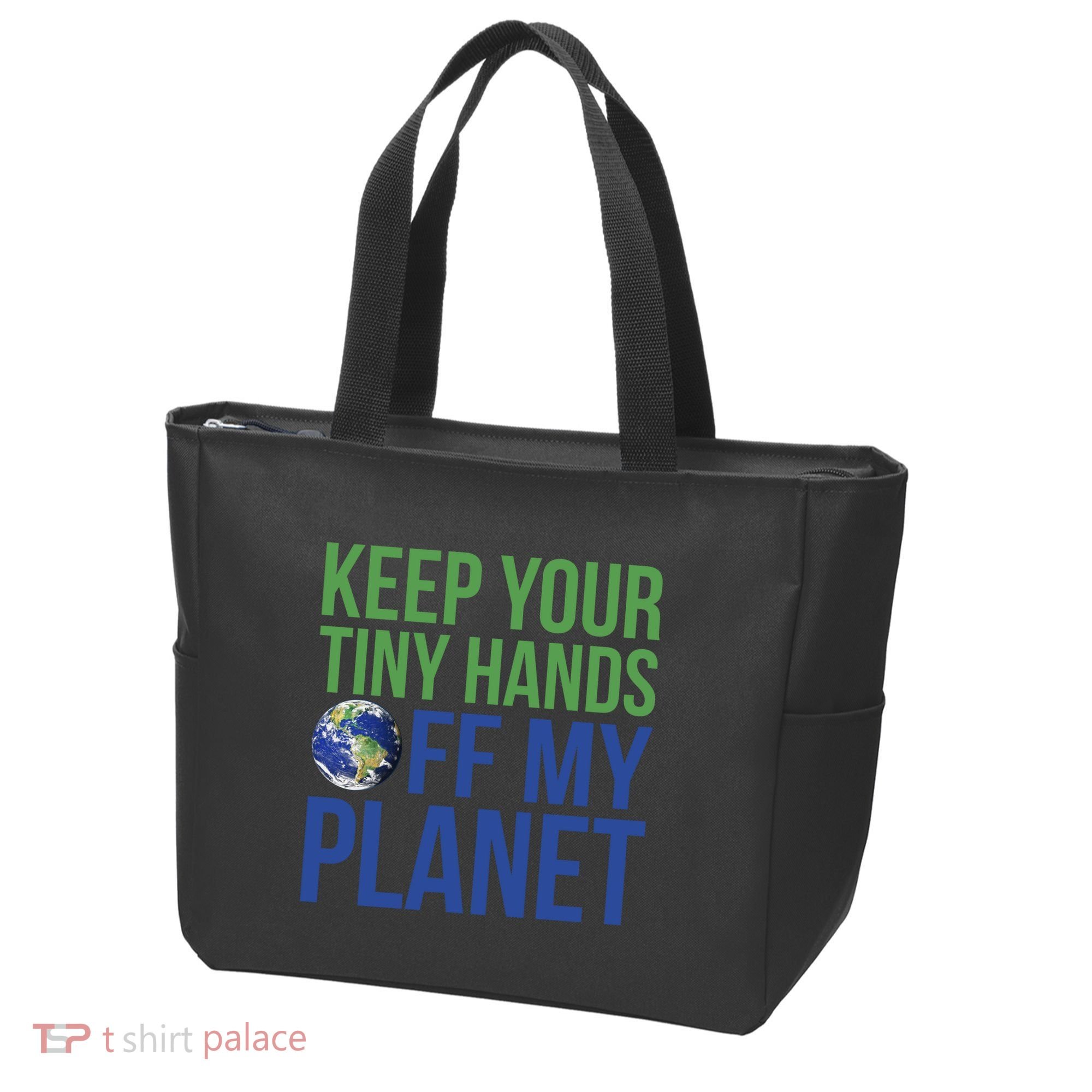 Keep Your Tiny Hads Off My Planet Earth Photo Tote Bag