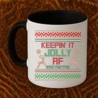 Keepin' It Jolly AF And Festive Ugly Sweater Christmas Coffee Mug thumb 2