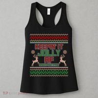 Keepin' It Jolly AF And Festive Ugly Sweater Christmas Women's Tank Top thumb 3