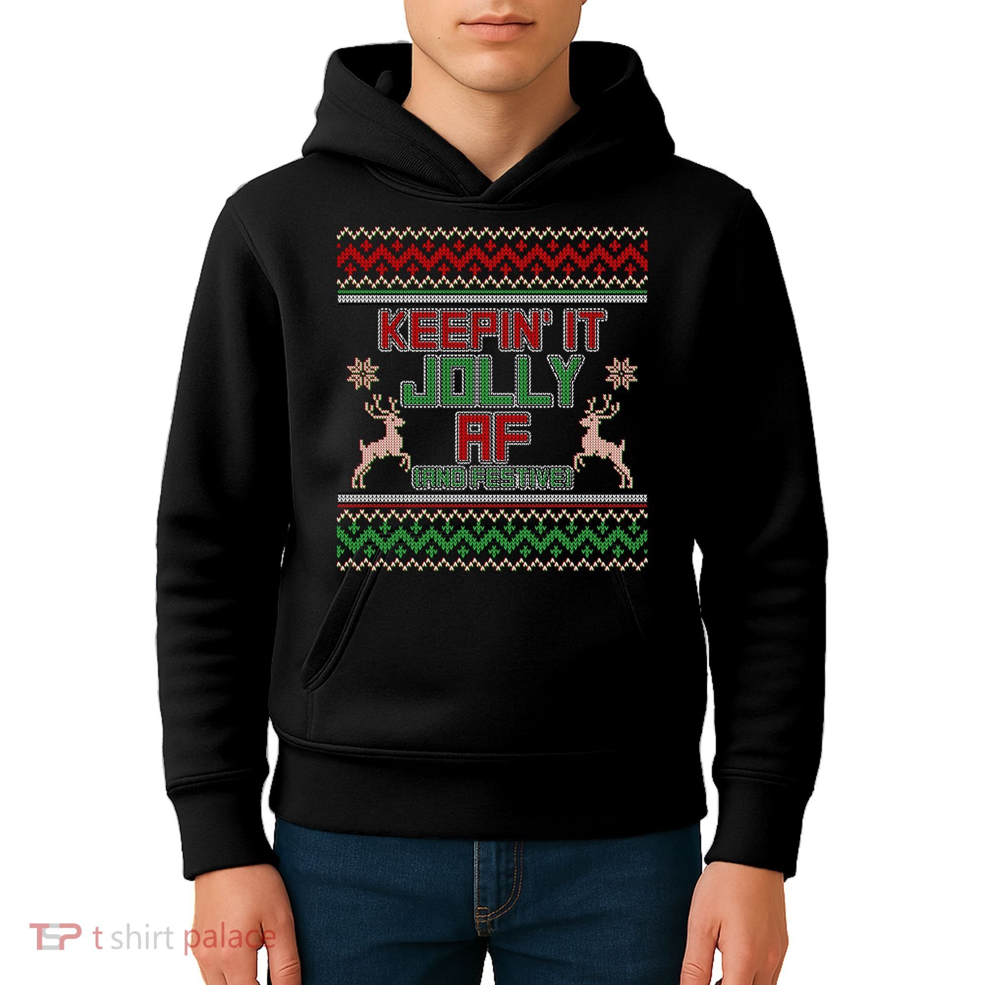 Keepin' It Jolly AF And Festive Ugly Sweater Christmas Kids Hoodie