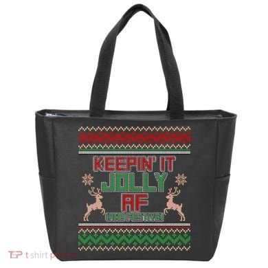 Keepin' It Jolly AF And Festive Ugly Sweater Christmas Tote Bag
